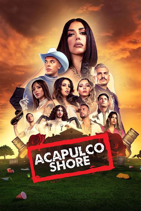 acapulco shore reparto|Acapulco Shore (TV Series 2014–2023)